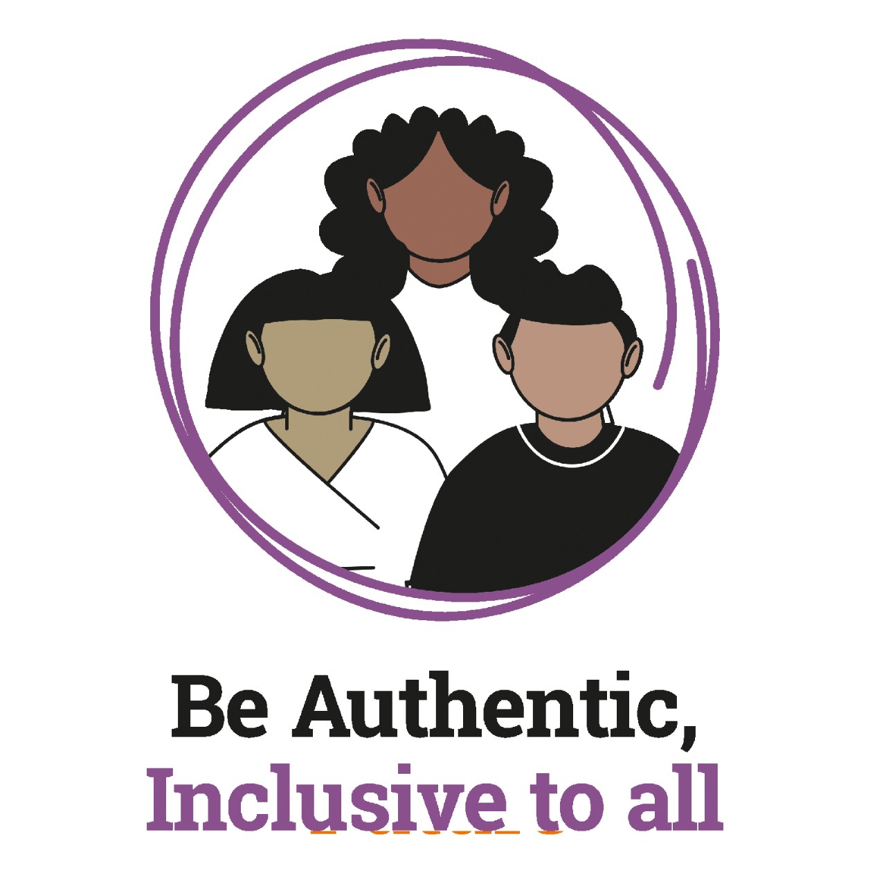Be authentic inclusive to all